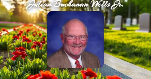 Julian Buchanan Wells Jr Brentwood, TN Death, Obituary